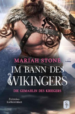 [Im Bann des Wikingers 03] • Die Gemahlin des Kriegers